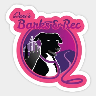 Dani's Barks & Rec Sticker